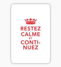 Restez Calme et Continuez Sticker
