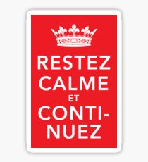 Restez Calme et Continuez Sticker