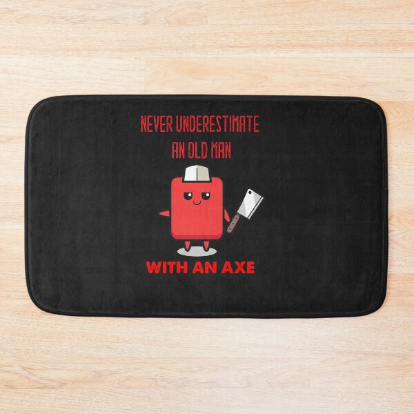 Item preview, Never Underestimate An Old Man With An Axe designed and sold by MGHdesign.