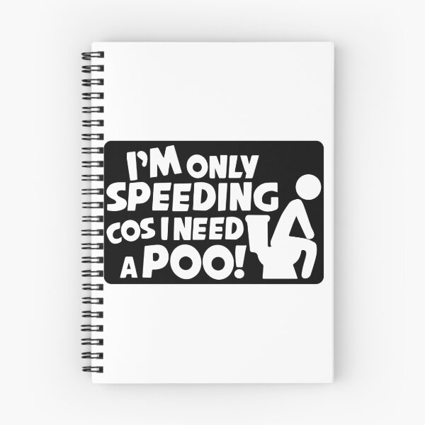 Item preview, I'm Only Speeding Cos I Need A Poo | Funny Car Van Caravan Window Bumper Vinyl Decal  designed and sold by simplife-art.
