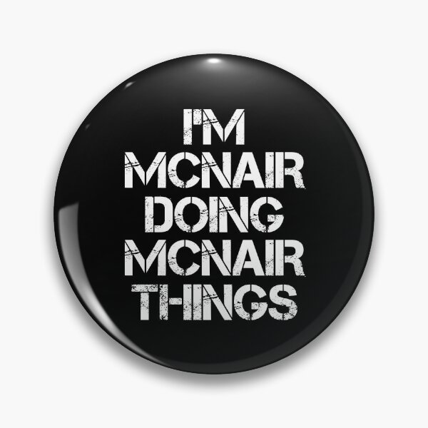 Item preview, Mcnair Name T Shirt - I'm Mcnair Doing Mcnair Things Name Gift Item Tee designed and sold by chezeva.