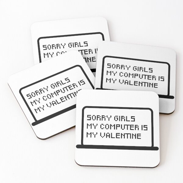 Aperçu de l'œuvre Désolé les filles mon ordinateur est mon valentin créée et vendue par alpdesignart.