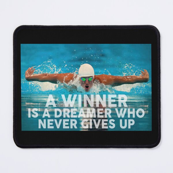 Item preview, Swimmer Swimming A Winner Is A Dreamer Who Never Gives Up Poster Gift designed and sold by douglasNVD.