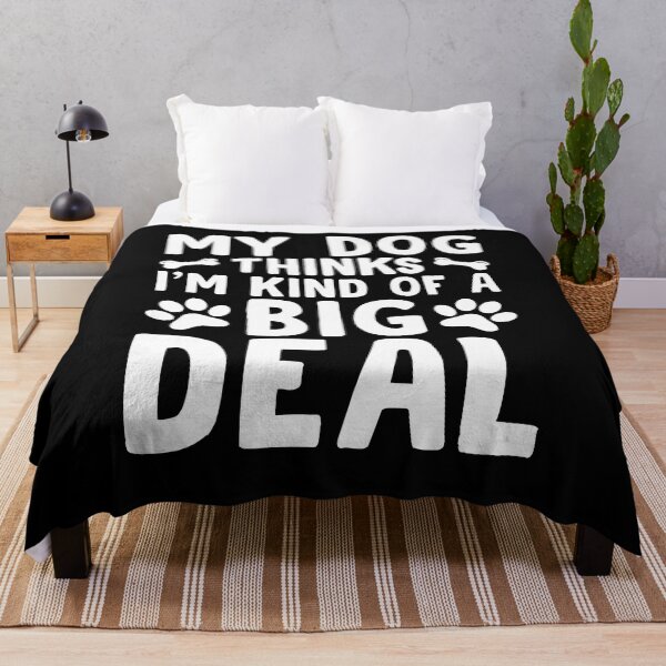 Item preview, My Dog Thinks I'm Kind Of A Big Deal Shirt, Dog Mom Shirt, Dog Dad Shirt, Pet Parent Shirt, Funny Pet Shirt, Funny Dog Shirt, Dog Lover Gift designed and sold by aymob.