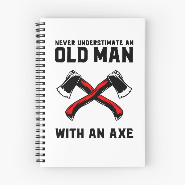 Item preview, Never Underestimate An Old Man With An Axe designed and sold by MGHdesign.