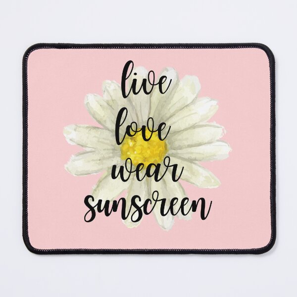 Item preview, Live, Love, Wear Sunscreen (Wear SPF!!) designed and sold by ThoughtJumble.