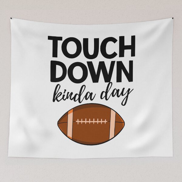 Item preview, Touch Down Kinda Day designed and sold by Bendthetrend.