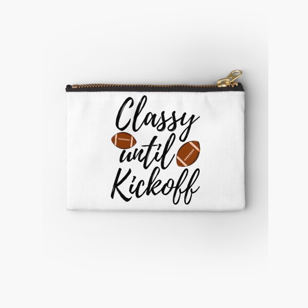 Item preview, Classy Until Kickoff designed and sold by Bendthetrend.