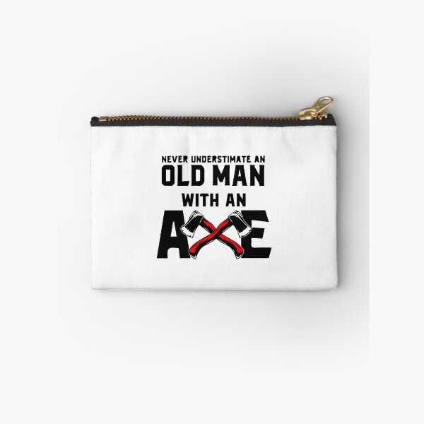 Item preview, Never Underestimate An Old Man With An Axe designed and sold by MGHdesign.