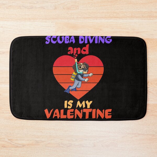 Item preview, scuba diving and dogs is my valentine Scuba diving dog dogs with snorkel - gift idea for dogs and scuba diving lovers for wif girlfriend her & him  designed and sold by Live  Today.