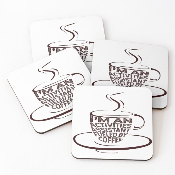 Item preview, I'm an activities assistant fueled by coffee designed and sold by DsignTByMason.