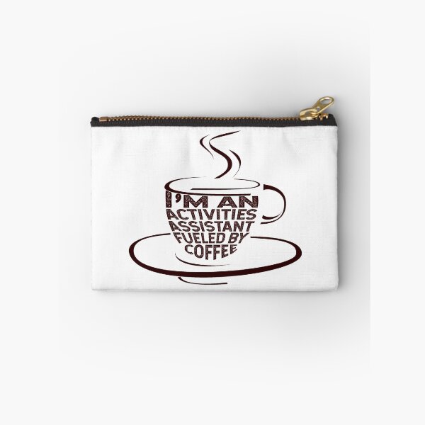 Item preview, I'm an activities assistant fueled by coffee designed and sold by DsignTByMason.