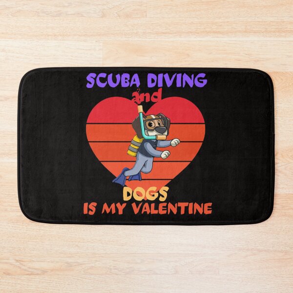 Item preview, scuba diving and dogs is my valentine Scuba diving dog dogs with snorkel - gift idea for dogs and scuba diving lovers for wif girlfriend her & him  designed and sold by Live  Today.