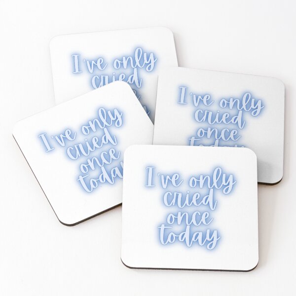Item preview, I've only cried once today designed and sold by dani-elle21.