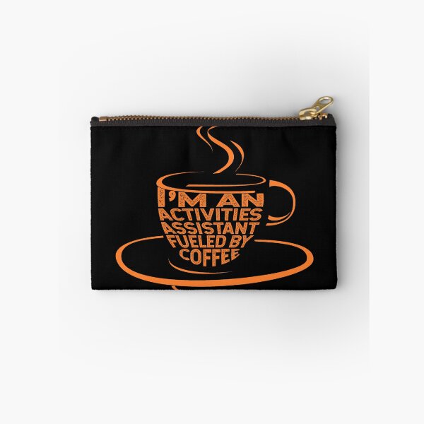 Item preview, I'm an activities assistant fueled by coffee designed and sold by DsignTByMason.