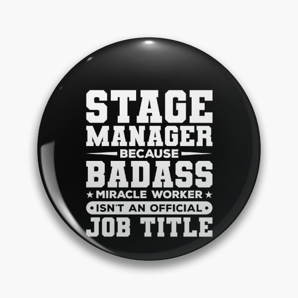 Item preview, Stage Manager Because Badass Miracle Worker Shirt, Stage Manager Shirt, Stage Manager Saying, Stage Manager Gifts, Assistant Stage Manager designed and sold by aymob.