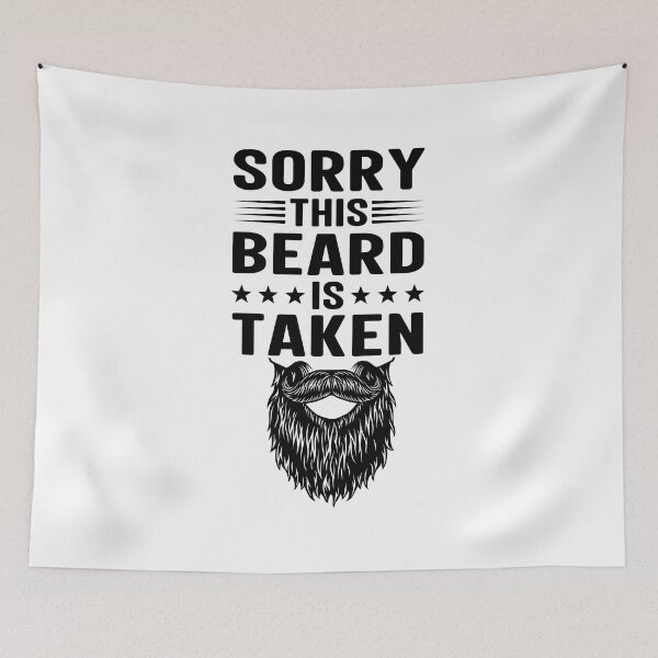 Item preview, Sorry This Beard Is Taken Funny Beard Lover Husband Bearded Men Beard Gift designed and sold by Md. Manjur Ahamed.