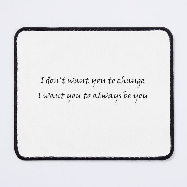 Item preview, I don't want you to change designed and sold by alxandromeda.