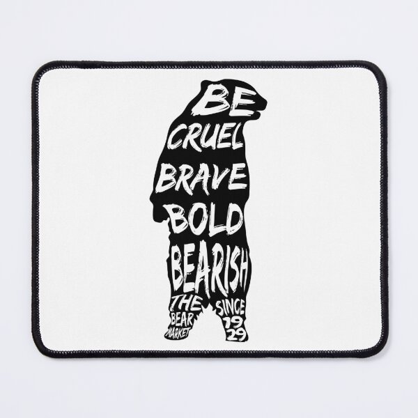 Item preview, Be cruel Be bearish designed and sold by Jabaroni.
