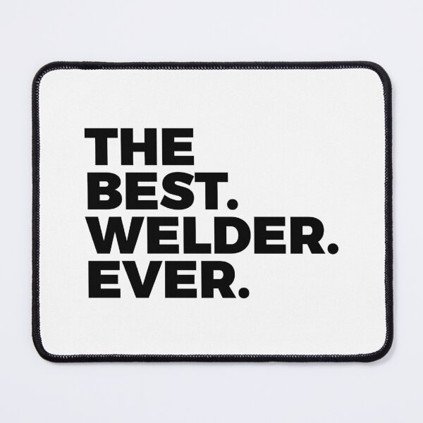 Item preview, The Best Welder Ever | Welding | Welders designed and sold by PerfectlySimple.