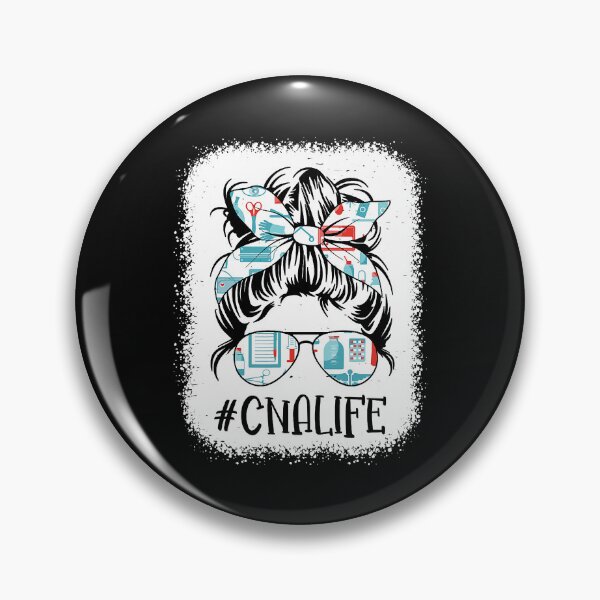 Item preview, Messy Bun CNA Life Bleached Certified Nursing Assistant designed and sold by ryanbrian.