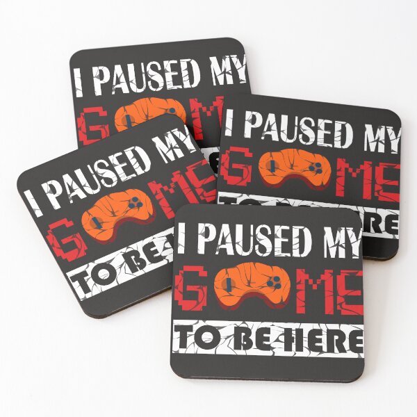 Item preview, I Paused My Game to Be Here Graphic Novelty Sarcastic Funny designed and sold by StellDesign.