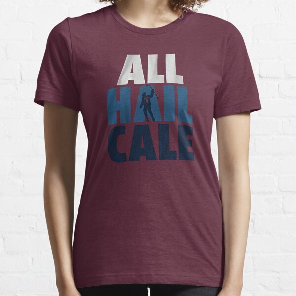 All Hail Cale Essential T-Shirt