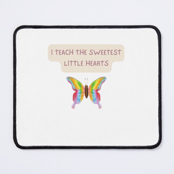 Item preview, I Teach The Sweetest Little Hearts Rainbow Butterfly designed and sold by bsrishika.