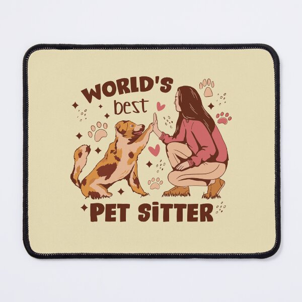 Item preview, World's Best Pet Sitter Dog Art designed and sold by MrEddie10.