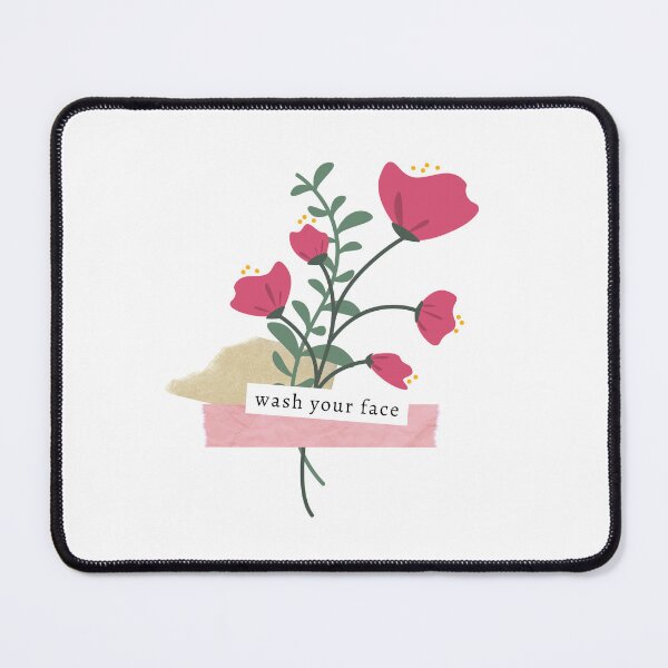 Item preview, Wash Your Face Floral   designed and sold by ThoughtJumble.