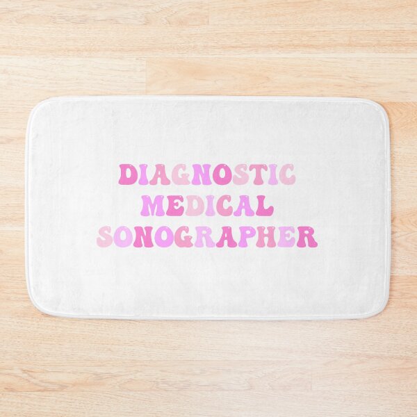 Item preview, Diagnostic Medical Sonographer designed and sold by Sarahgranchelli.