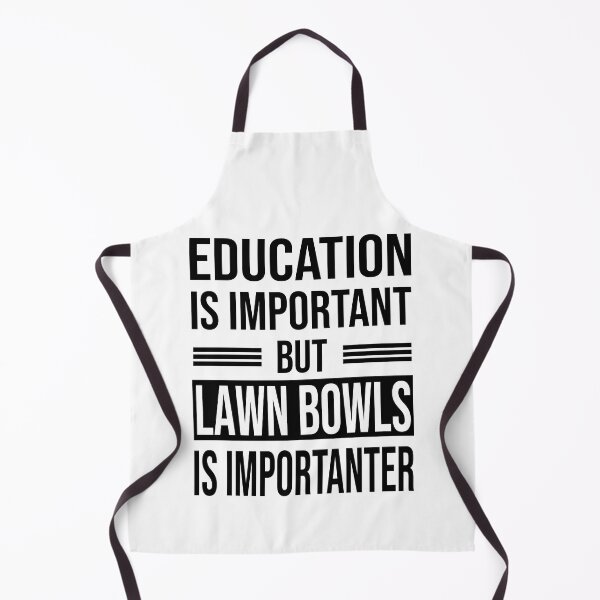 Item preview, Education Is Important But LAWN BOWLS Is Importanter - Funny LAWN BOWLS designed and sold by YukiShop.