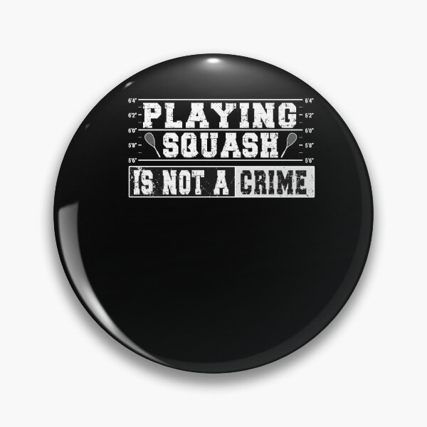 Item preview, Playing Squash is not a crime - Squash Player designed and sold by dJ-Design.