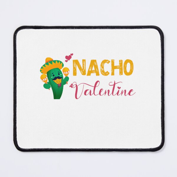 Item preview, Happy Nacho Valentine designed and sold by SparrowLag.