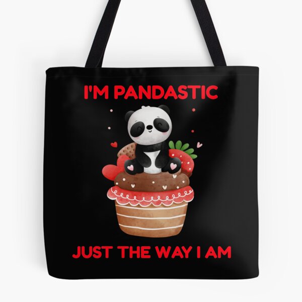 Item preview, I’m Pandastic just the way I am - Panda funny designed and sold by Sunset-1.