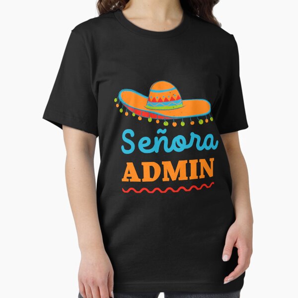 Item preview, Señora Admin designed and sold by trendingatees.