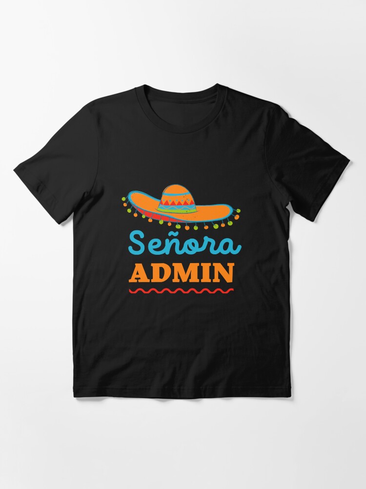 Thumbnail 3 of 7, Essential T-Shirt, Señora Admin designed and sold by trendingatees.