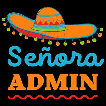Artwork thumbnail, Señora Admin by trendingatees