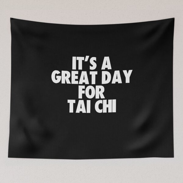 Item preview, It's a Great Day for Tai Chi designed and sold by kindxinn.