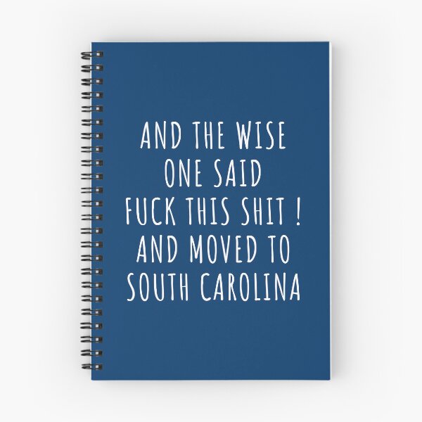 Item preview, And the wise one said fuck this shit and moved to South Carolina designed and sold by KMIKBAL7.