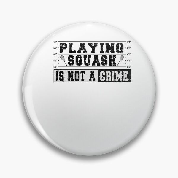 Item preview, Playing Squash is not a crime - Squash designed and sold by dJ-Design.