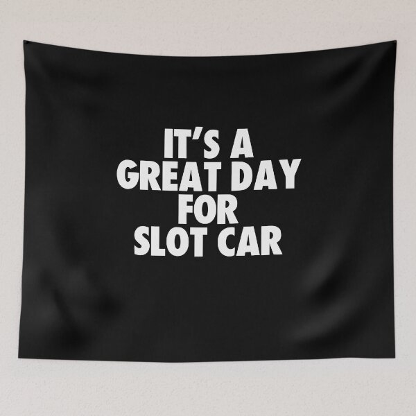 Item preview, It's a Great Day for Slot Car designed and sold by kindxinn.