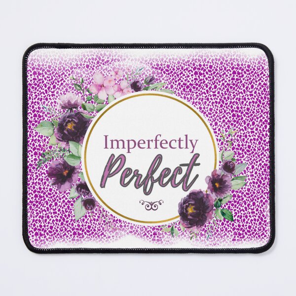 Item preview, Imperfectly Perfect designed and sold by OByD.