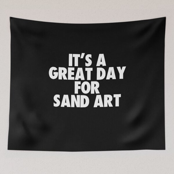 Item preview, It's a Great Day for Sand Art designed and sold by kindxinn.
