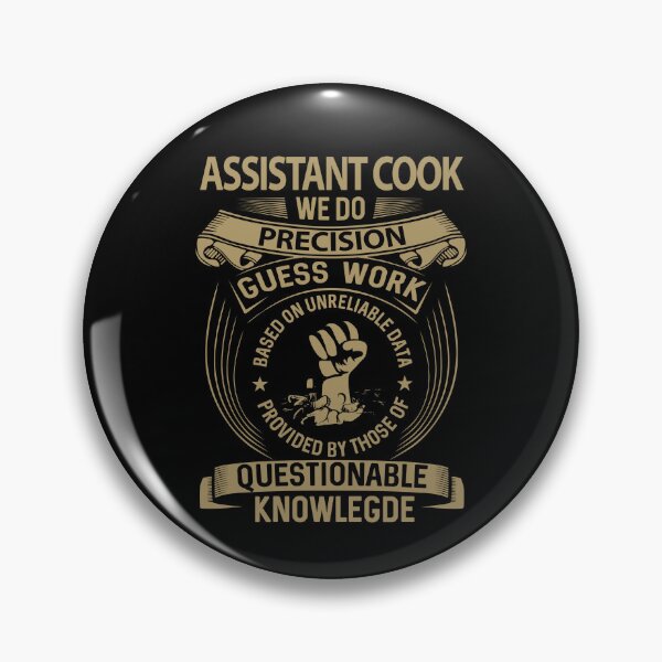 Item preview, Assistant Cook T Shirt - We Do Precision Job Gift Item Tee designed and sold by smueller39.