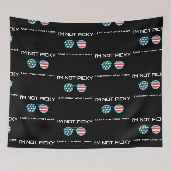 Item preview, i'm not picky i just know what i want shirt designed and sold by Crystakim.