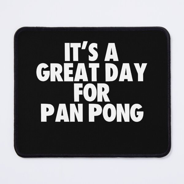 Item preview, It's a Great Day for Pan Pong designed and sold by kindxinn.