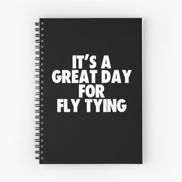 Item preview, It's a Great Day for Fly Tying designed and sold by kindxinn.