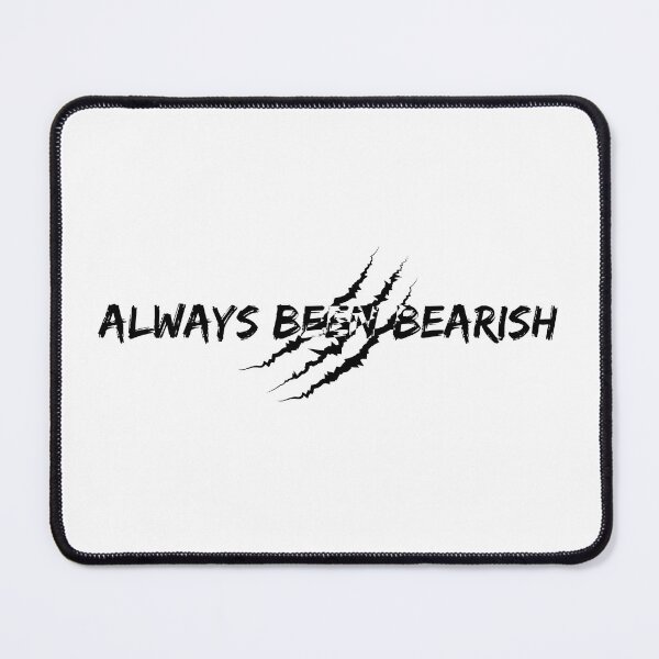 Item preview, Always been bearish designed and sold by Jabaroni.