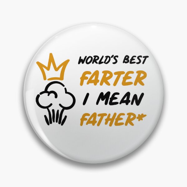Item preview, World's Best Farter I Mean Father ! designed and sold by SparrowLag.